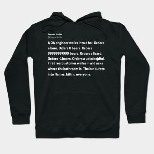 QA Engineer Walks Into A Bar Original Aesthetic Tribute 〶 Hoodie